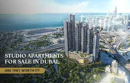 Studio Apartments for Sale in Dubai: Are They Worth It